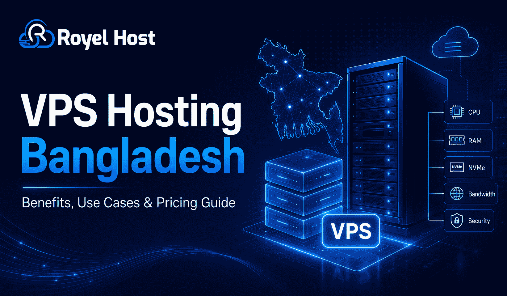 vps-hosting-bangladesh-benefits-use-cases-pricing-guide